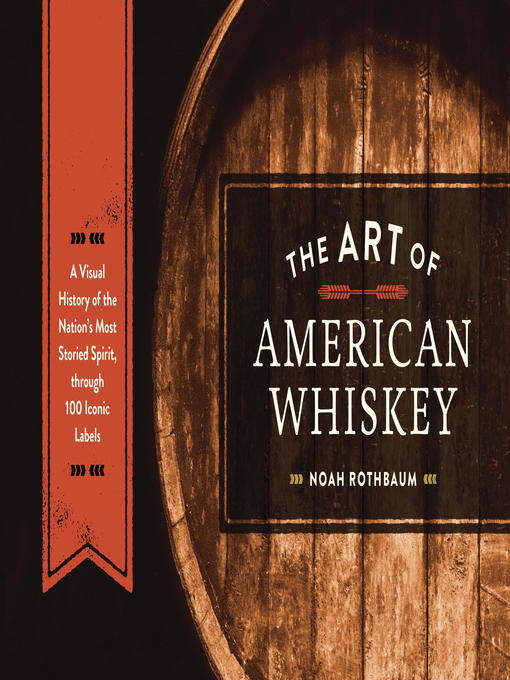 Cover image for The Art of American Whiskey